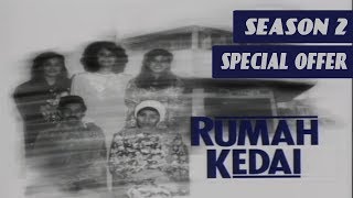 Rumah Kedai Season 2  Special Offer [upl. by Stokes]