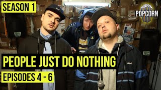 People Just Do Nothing  Season 1 Episodes 4  6  FULL EPISODES [upl. by Niltiac]