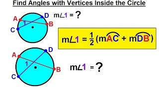 Geometry  Basic Terminology 33 of 34 Find Angles with Vertices Inside the Circle [upl. by Burnard894]