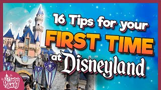 16 BEST Tips for Your FIRST TIME at Disneyland [upl. by Lomaj]