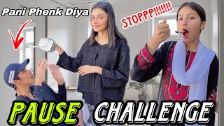 PAUSE CHALLENGE WITH SILBLINGS  Aj In Dono Ko Loot Liya [upl. by Felty537]