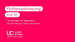 LunchampLearn  Flottenoptimierung mit KI Teaser [upl. by Aronoff]