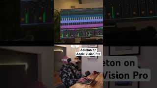 Ableton on Apple Vision Pro shorts [upl. by Archibald]