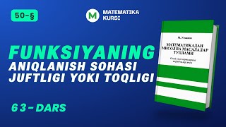 Funksiyaning aniqlanish sohasiFunksiyaning juftligi yoki toqligi 63dars  MUsmonov [upl. by Erreipnaej]