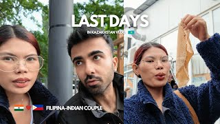 Last days in Kazakhstan  IndianFilipina Couple 🇮🇳❤️🇵🇭 [upl. by Atat]