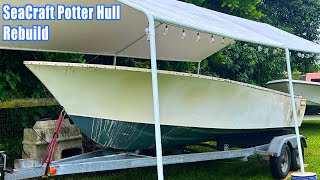 SeaCraft  Potter Hull  Prep For Restoration [upl. by Armat]