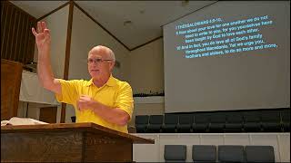 Pastor Wesley Rowe  1 Thessalonians 4910  How Should We Then Live  102724 [upl. by Riplex]