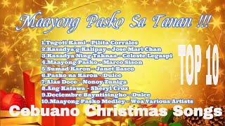 TOP 10 Cebuano Timeless Christmas Songs  Our Music Our Inspiration [upl. by Calabrese]