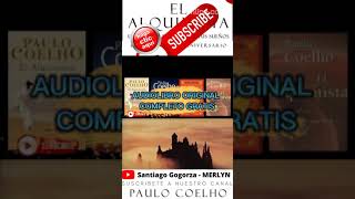 ▶ EL ALQUIMISTAPAULO COELHOAUDIOLIBRO ORIGINAL COMPLETOGRATIS ☮ ✝ ☪ 🕉 ☸ ✡ [upl. by Orgalim]