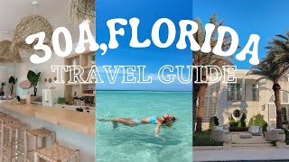 30A FL TRAVEL GUIDE [upl. by Yleoj]