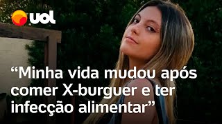 Jovem tem infecção alimentar após comer Xburguer e lamenta Vou ao hospital toda semana [upl. by Nnairak]