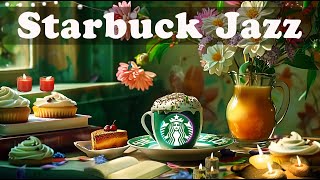 ♥️SpringJazz 2024 🎷 스타벅스 매장음악 ☘️ 실시간 음악 매장음악 광고없는🌻 週末の朝カフェBGM ☕ STARBUCKS Soothing Jazz for work🎼 [upl. by Kirsch]