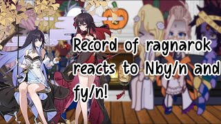 Record of ragnarok reacts to NBYn and FYn Seele and kiana22 [upl. by Sumetra]