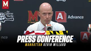 Maryland Mens Basketball  Head Coach Kevin Willard Post Game Press Conference  Manhattan [upl. by Ahsrats]