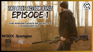 The Bolt Action Rifle Episode 1 Ammunition and Why it MATTERS [upl. by Anissej235]