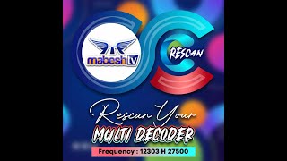 Guidelines to follow to RESCAN your Multi TV decoder and get Mabesh TV [upl. by Letney99]