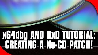 x64dbg and HxD Tutorial How to Patch quotCD Requiredquot Errors NoCD Patches PainKiller Editor [upl. by Yorztif]