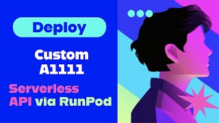 StableDiffusion API with Custom Model on RunPod Serverless A StepbyStep Guide [upl. by Hannaoj]