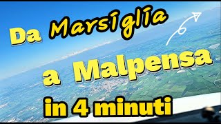 Da MARSIGLIA allatterraggio a MALPENSA in 4 Minuti [upl. by Studnia]