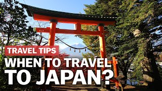 When to Travel to Japan  japanguidecom [upl. by Penni]