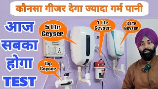 All Instant Geysers Testing  All Instant Water Heater Testing  Best Instant Geyser for Kitchen [upl. by Liagibba]