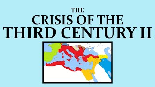 The Crisis of the Third Century Part II [upl. by Al]