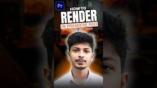 How To Render in Premiere Pro videoediting premierepro2024 shorts [upl. by Sephira]