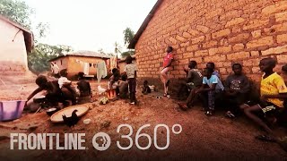 Ebola Outbreak 360°  FRONTLINE [upl. by Papst644]