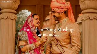 Nonstop Rajasthani Mushup Song 🌺  40 Min Mushup  Nickus Music 🎵 [upl. by Htebsle331]