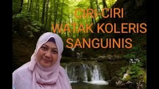 CIRICIRI ORANG BERWATAK KOLERIS SANGUINIS  DR AISAH DAHLAN CHt [upl. by Aihsirt543]