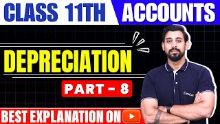 Depreciation  Class 11  Accountancy  Part 8 [upl. by Woll480]