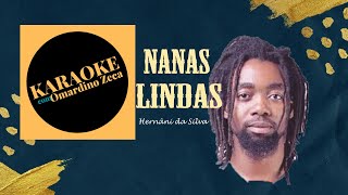 Hernâni da Silva  Nanas lindas KARAOKE [upl. by Minica]