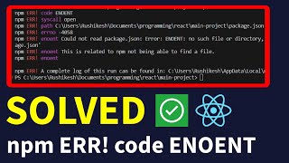 Solved How to Fix npm ERR code ENOENT Error in React JS  Fix ENOENT no such file or directory [upl. by Yatnoj]