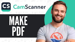 How To Use Camscanner To Make PDF  Full Guide 2024 [upl. by Onifled18]