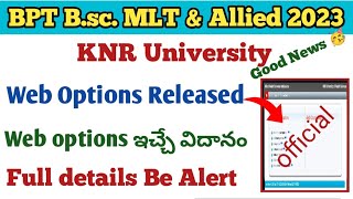 Good news 🥳🎉Bsc MLT BPT amp Allied Courses 2023 web options released knruhs bsc Allied web options [upl. by Elockcin62]