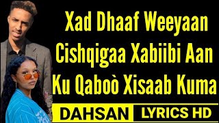 ABDIRAHMAAN NASRI AYANNA MA ADAA HEES CUSUB 2022 LYRICS [upl. by Cirilla]