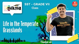 Life In the Temperate Grasslands  Class 7 Geography Chapter 9  NCERT  Online Lecture  Sundar Sir [upl. by Sammy944]