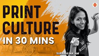 Print Culture and the Modern World in 30 Mins  CBSE Class 10 SST  Surabhi Maam Vedantu910 [upl. by Seaver]