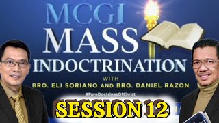 MCGI Mass Indoctrination Day 12  Playback [upl. by Lorin]