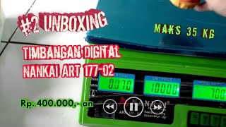 2 UNBOXING  Timbangan Digital NANKAI 17702 Rp400000an [upl. by Attevroc984]