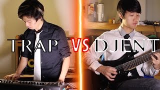 TRAP VS DJENT Ft Brandon Lau [upl. by August]