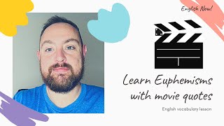 Learn euphemisms with movie quotes  English vocabulary lesson [upl. by Orabel214]