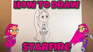 HOW TO DRAW STARFIRE  Teen Titans Go  Easy StepbyStep Tutorial  FOR KIDS [upl. by Yaluz]