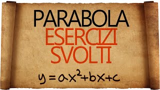 Parabola Esercizi Svolti [upl. by Layol156]