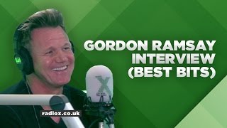 Gordon Ramsay Interview  The Best Bits  Radio X [upl. by Luigi]