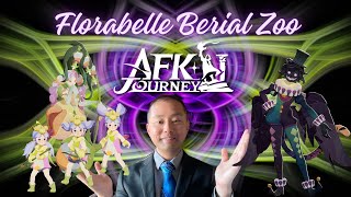 Florabelle Berial Zoo Comp Guide AFK Journey [upl. by Adnalro]