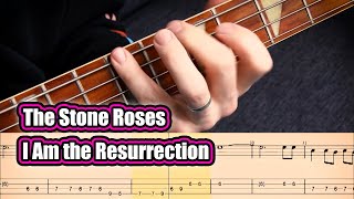 The Stone Roses  I am the Resurrection  Bass Cover  Bass Tab [upl. by Brandon]