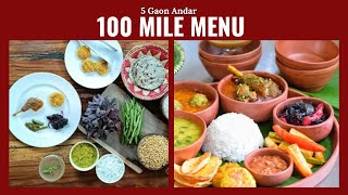 100 mile menu  5 Gaon Andar  Farm to Table [upl. by Llenol]