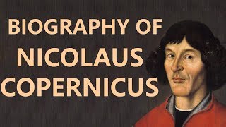 Biography of Nicolaus Copernicus Know all about Heliocentrism astronomical model [upl. by Mell715]