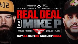 REAL DEAL Vs MIKE PDope Match Up🔥Who Y’all GotKOTDTBL MASSACRE 6 Prediction🔥🔥🦂 [upl. by Samale]